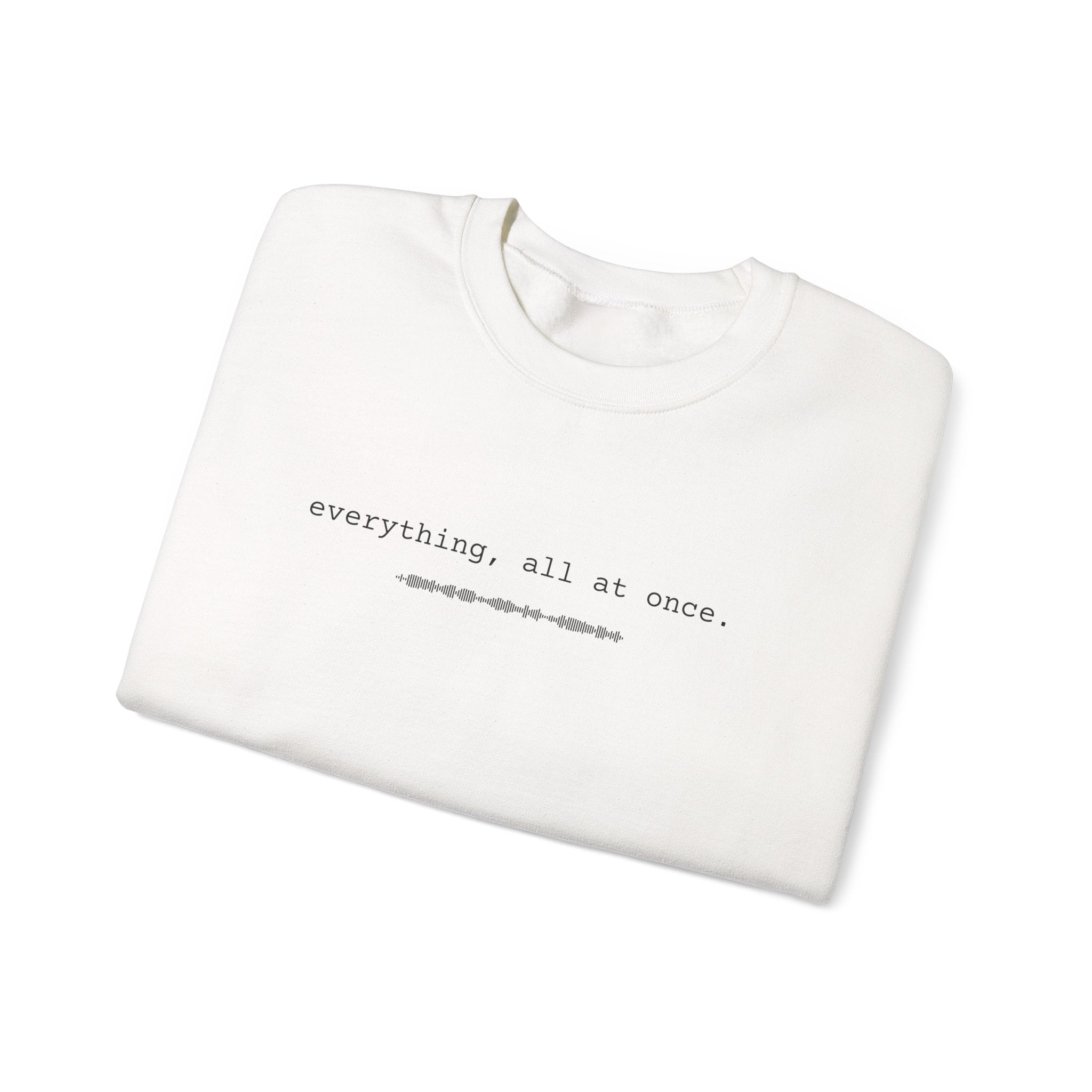 Everything Crewneck Sweatshirt