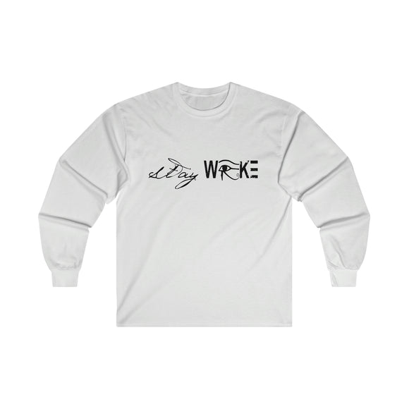 Stay Woke- Ultra Cotton Long Sleeve T-Shirt